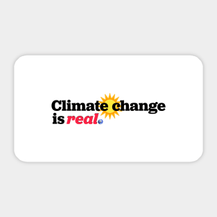 Climate change is real Sticker